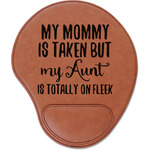 Aunt Quotes and Sayings Leatherette Mouse Pad with Wrist Support