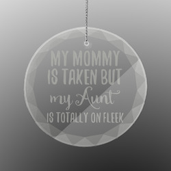 Aunt Quotes and Sayings Engraved Glass Ornament - Round