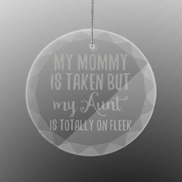 Custom Aunt Quotes and Sayings Engraved Glass Ornament - Round