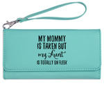 Aunt Quotes and Sayings Ladies Leatherette Wallet - Laser Engraved- Teal