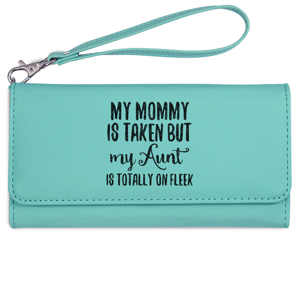 Custom Aunt Quotes and Sayings Ladies Leatherette Wallet - Laser Engraved- Teal