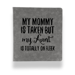 Aunt Quotes and Sayings Leather Binder - 1" - Grey