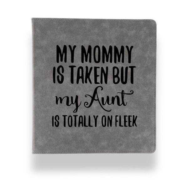 Custom Aunt Quotes and Sayings Leather Binder - 1" - Grey