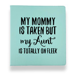 Aunt Quotes and Sayings Leather Binder - 1" - Teal