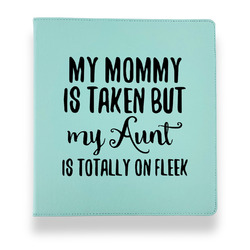 Aunt Quotes and Sayings Leather Binder - 1" - Teal