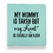Aunt Quotes and Sayings Leather Binders - 1" - Teal - Front View