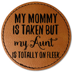 Aunt Quotes and Sayings Faux Leather Iron On Patch - Round