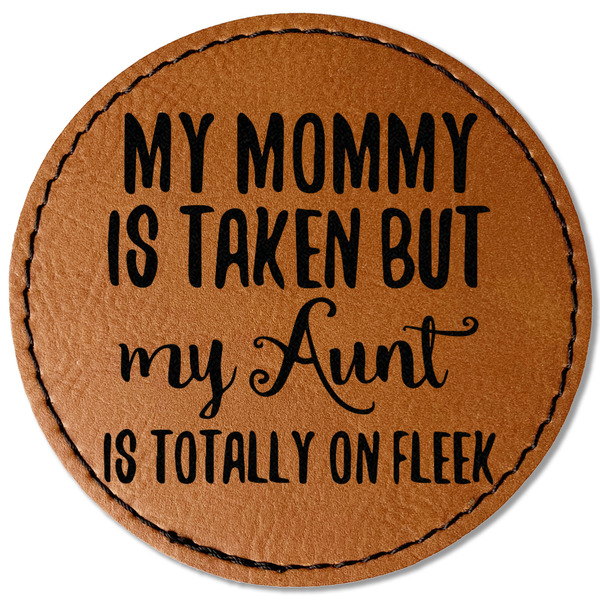 Custom Aunt Quotes and Sayings Faux Leather Iron On Patch - Round