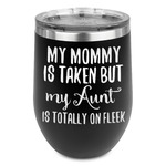Aunt Quotes and Sayings Stemless Stainless Steel Wine Tumbler