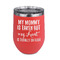 Aunt Quotes and Sayings Stainless Wine Tumblers - Coral - Double Sided - Front