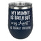 Aunt Quotes and Sayings Stemless Stainless Steel Wine Tumbler - Navy - Double Sided