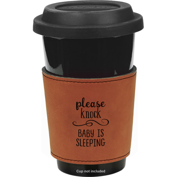 Custom Baby Quotes Leatherette Cup Sleeve - Single Sided