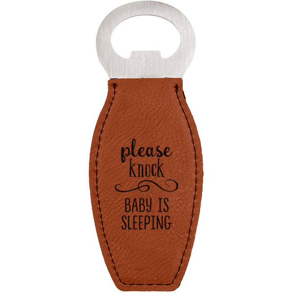 Custom Baby Quotes Leatherette Bottle Opener - Double Sided