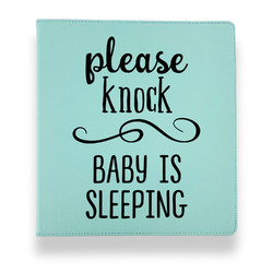 Baby Quotes Leather Binder - 1" - Teal
