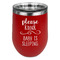 Baby Quotes Stainless Wine Tumblers - Red - Single Sided - Front