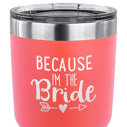 Bride / Wedding Quotes and Sayings 30 oz Stainless Steel Tumbler - Coral - Double Sided