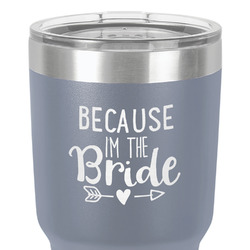 Bride / Wedding Quotes and Sayings 30 oz Stainless Steel Tumbler - Grey - Double-Sided