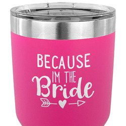 Bride / Wedding Quotes and Sayings 30 oz Stainless Steel Tumbler - Pink - Double Sided