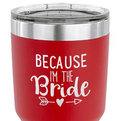 Bride / Wedding Quotes and Sayings 30 oz Stainless Steel Tumbler - Red - Single Sided