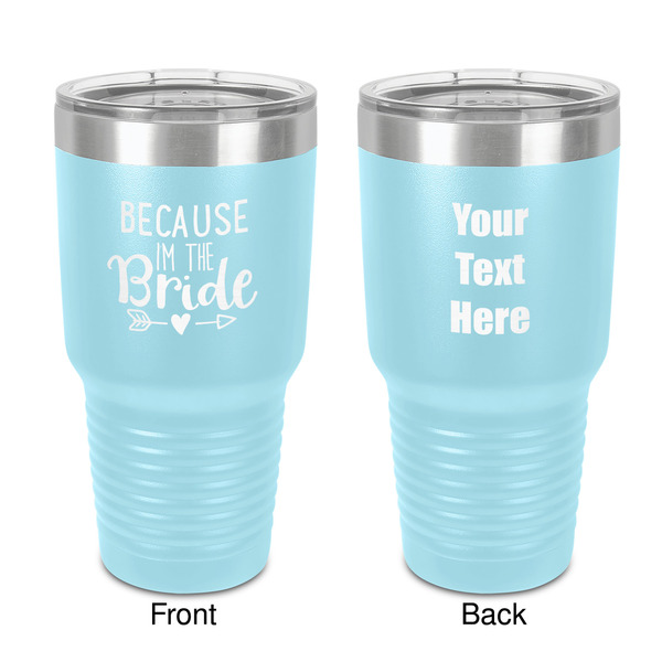 Custom Bride / Wedding Quotes and Sayings 30 oz Stainless Steel Tumbler - Teal - Double-Sided