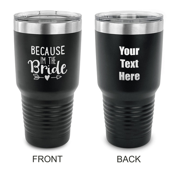 Custom Bride / Wedding Quotes and Sayings 30 oz Stainless Steel Tumbler - Black - Double Sided