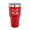 Bride / Wedding Quotes and Sayings 30 oz Stainless Steel Ringneck Tumblers - Red - FRONT