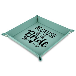 Bride / Wedding Quotes and Sayings Faux Leather Dice Tray - 9" x 9"  - Teal