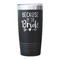 Bride / Wedding Quotes and Sayings Black Polar Camel Tumbler - 20oz - Single Sided - Approval