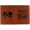 Bride / Wedding Quotes and Sayings Cognac Leather Passport Holder Outside Double Sided - Apvl
