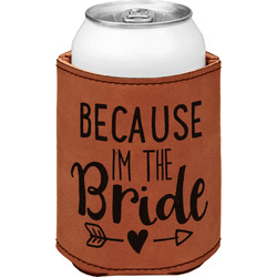 Bride / Wedding Quotes and Sayings Leatherette Can Sleeve - Double Sided