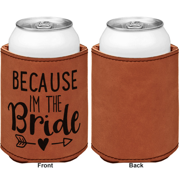 Bride / Wedding Quotes and Sayings Cognac Leatherette Can Sleeve - Single Sided Front and Back