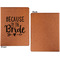 Bride / Wedding Quotes and Sayings Cognac Leatherette Portfolios with Notepad - Small - Single Sided- Apvl