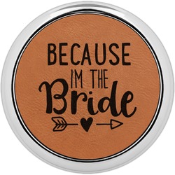 Bride / Wedding Quotes and Sayings Leatherette Round Coaster w/ Silver Edge - Single or Set (Personalized)
