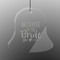 Bride / Wedding Quotes and Sayings Engraved Glass Ornament - Bell