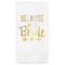 Bride / Wedding Quotes and Sayings Foil Stamped Guest Napkins - Front View