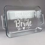Bride / Wedding Quotes and Sayings Glass Baking Dish with Truefit Lid - 13in x 9in