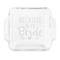 Bride / Wedding Quotes and Sayings Glass Cake Dish - APPROVAL (8x8)