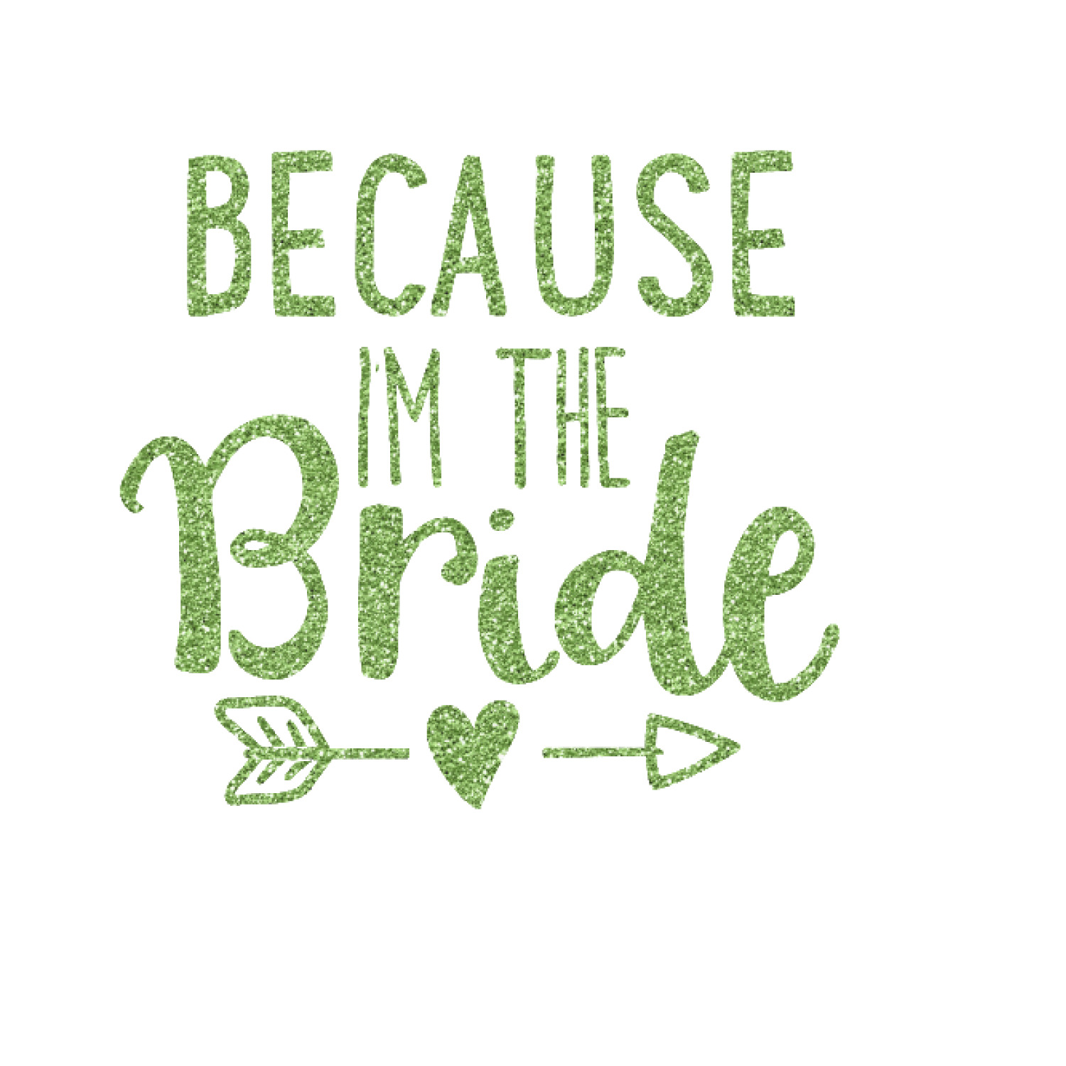 Bride / Wedding Quotes and Sayings Glitter Iron On Transfer- Custom
