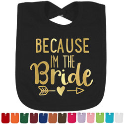 Bride / Wedding Quotes and Sayings Foil Baby Bibs (Personalized)