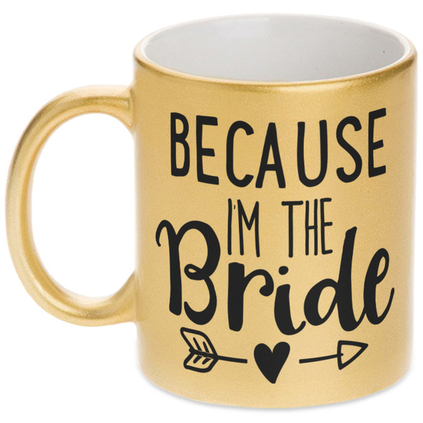 Custom Bride / Wedding Quotes and Sayings Metallic Gold Mug