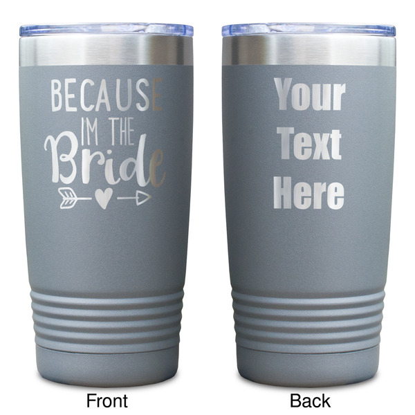 Bride / Wedding Quotes and Sayings Gray Polar Camel Tumbler - 20oz - Double Sided - Approval