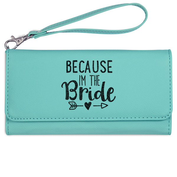 Custom Bride / Wedding Quotes and Sayings Ladies Leatherette Wallet - Laser Engraved- Teal