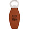 Bride / Wedding Quotes and Sayings Leatherette Bottle Opener - Double Sided