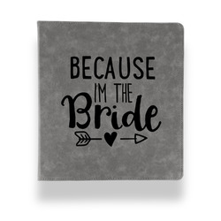 Bride / Wedding Quotes and Sayings Leather Binder - 1" - Grey