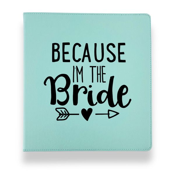 Custom Bride / Wedding Quotes and Sayings Leather Binder - 1" - Teal