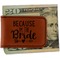 Bride / Wedding Quotes and Sayings Leatherette Magnetic Money Clip - Single Sided
