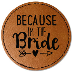Bride / Wedding Quotes and Sayings Faux Leather Iron On Patch - Round