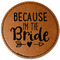 Bride / Wedding Quotes and Sayings Leatherette Patches - Round