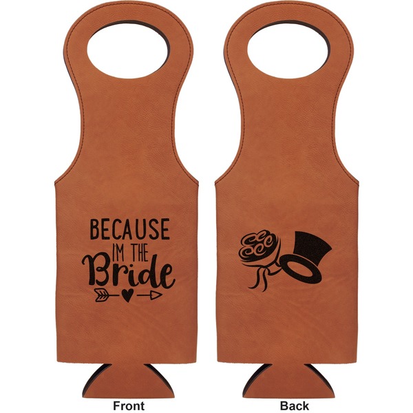 Bride / Wedding Quotes and Sayings Leatherette Wine Tote Double Sided - Front and Back