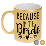 Bride / Wedding Quotes and Sayings Metallic Mug